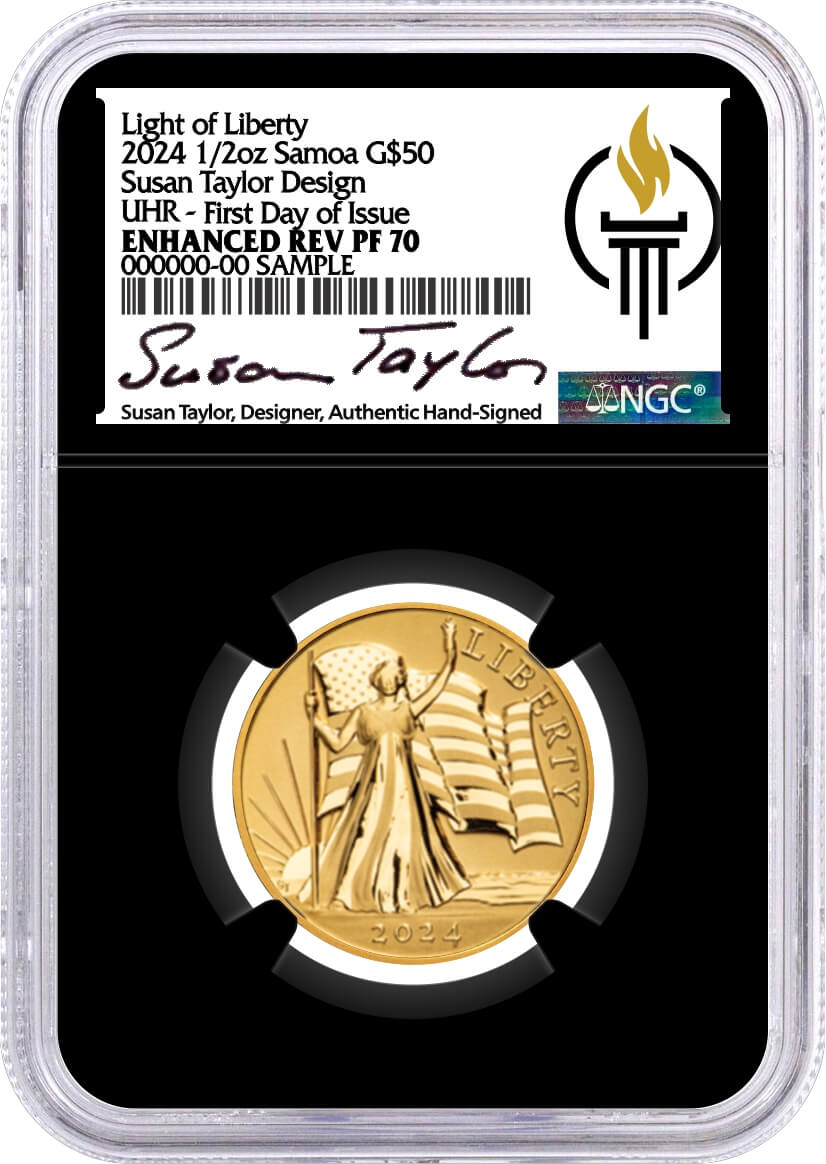 2024 Samoa $50 1/2 oz Gold Light of Liberty Taylor/Mercanti Design Ultra High Relief NGC Enhanced Reverse PF70 First Day of Issue Taylor Signed Torch Label Black Core