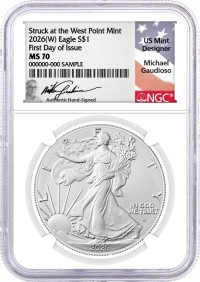 2026 (W) $1 1 oz Silver Eagle Struck at West Point NGC MS70 First Day of Issue Gaudioso Signed Flag Label
