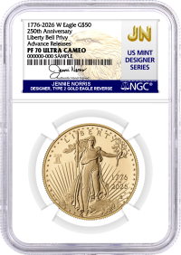 1776-2026 W $50 1 oz 250th Anniversary Liberty Bell Privy Proof Gold Eagle NGC PF70 Ultra Cameo Advance Releases Norris Signed U.S. Mint Designer Series