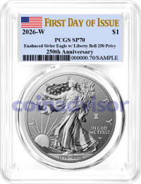 1776-2026 W $1 1 oz 250th Anniversary Liberty Bell Privy Enhanced Uncirculated Silver Eagle PCGS SP70 First Day of Issue Flag Label
