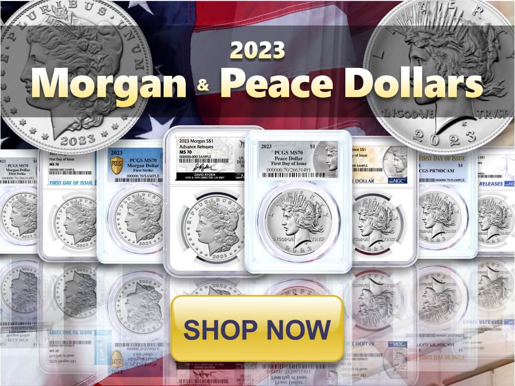 2023 Morgan & Peace Dollar